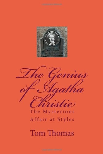 The Genius of Agatha Christie: The Mysterious Affair at Styles