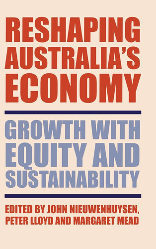 Reshaping Australia's Economy Growth with Equity and Sustainability