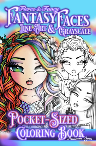 Fierce & Fancy Fantasy Faces Line Art & Grayscale Pocket-Sized Coloring Book