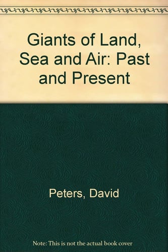 Cover of Giants of Land, Sea & Air