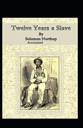 Twelve Years a Slave Illustrated