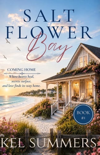 Cover of Coming Home (Salt Flower Bay Book 1): A Later-in-Life, Small-Town, Women's Fiction, Sweet & Inspirational Romance Series of Second Chances and New Beginnings