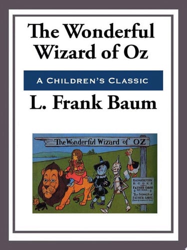 The Wonderful Wizard of Oz