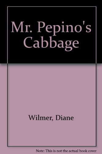 Cover of Mr. Pepino's Cabbage (Quality Time)