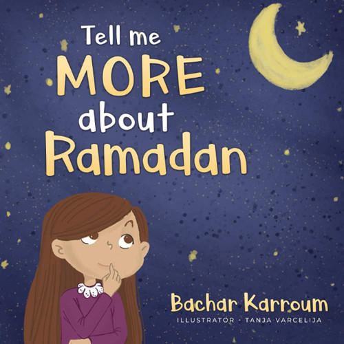 Tell Me More about Ramadan