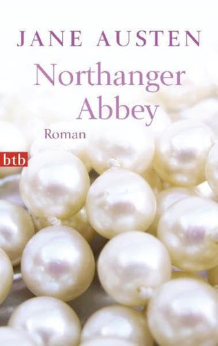 Northanger Abbey: Roman