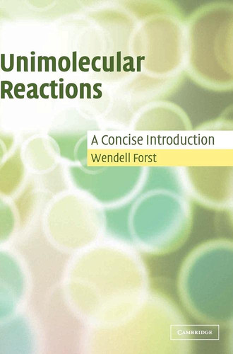 Unimolecular Reactions A Concise Introduction