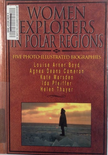 Cover of Women Explorers in Polar Regions