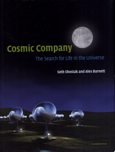 Cosmic Company The Search for Life in the Universe