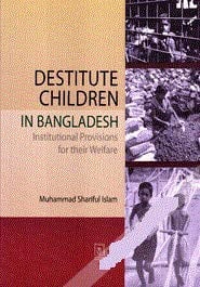 Cover of Destitute children in Bangladesh