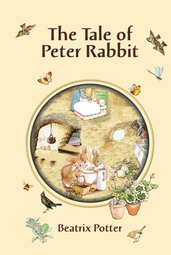 The Tale of Peter Rabbit: New Illustrated Edition in Large Print with All Original Drawings by Beatrix Potter