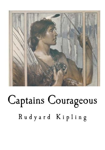 Captains Courageous A Story of the Grand Banks
