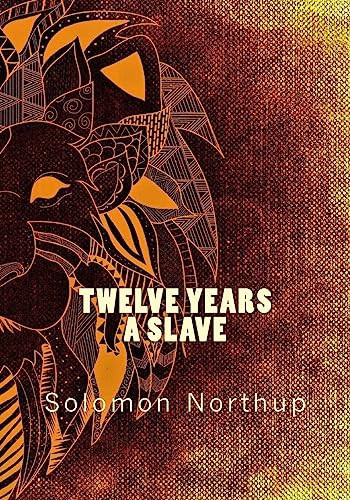Twelve Years a Slave