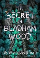 Cover of Secret in Bladham Wood