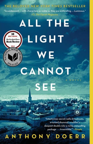 All the Light We Cannot See A Novel