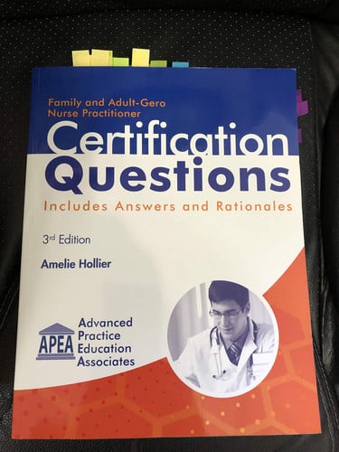 Family and Adult-gero Nurse Practitioner Certification Questions Includes Answers and Rationales