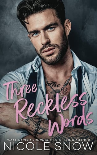 Three Reckless Words: A Grumpy Sunshine Romance (The Rory Brothers)