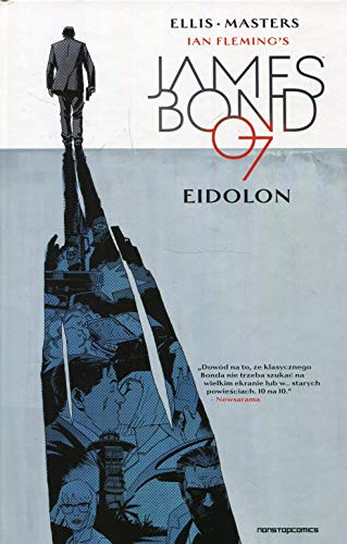 Ian Fleming's James Bond 007 w: Eidolon