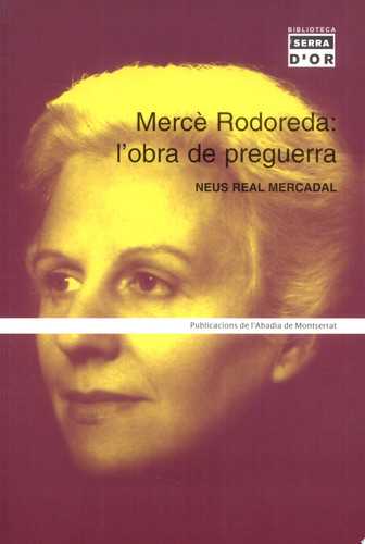Mercè Rodoreda, l'obra de preguerra