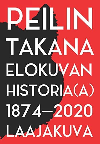 Peilin takana elokuvan historia(a) 1874-2020