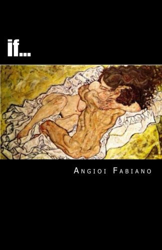 If... Quadri d'amore Fino Alla Fine Del Mondo