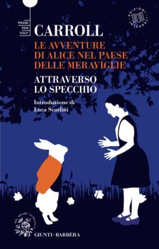 Alice Nel Paese Delle Meraviglie-Attraverso Lo Specchio