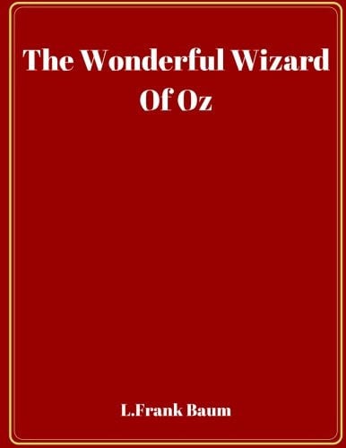 The Wonderful Wizard of Oz