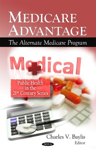 Medicare Advantage The Alternate Medicare Program