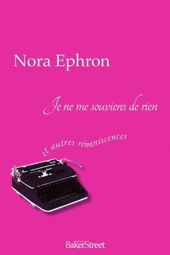 Je ne me souviens de rien... Et autres réminiscences