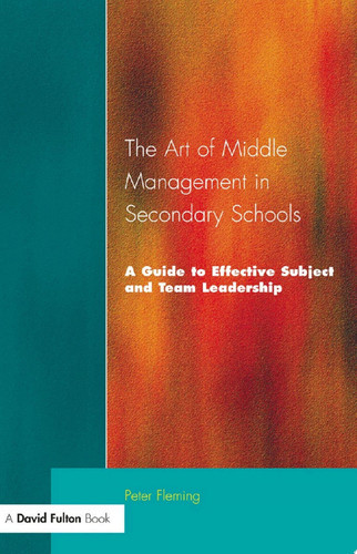 Cover of Art of Middle Management in Secondary Schools