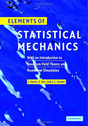 Elements of Statistical Mechanics With an Introduction to Quantum Field Theory and Numerical Simulation