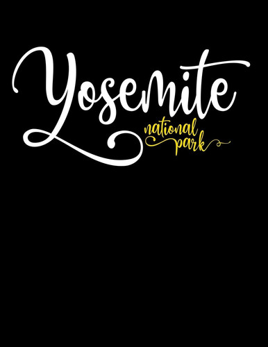 Yosemite National Park 2020 Weekly Planner One Year Calendar January - December