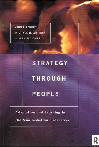 Strategy Through People Adaptation and Learning in the Small-medium Enterprise