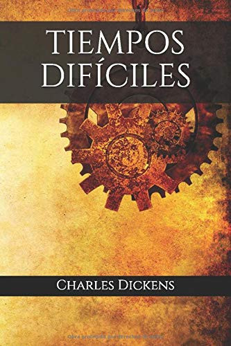 TIEMPOS DIFÍCILES (Spanish Edition)