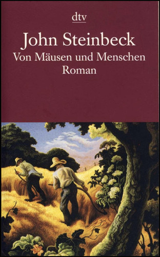 Von Mäusen und Menschen. Roman.