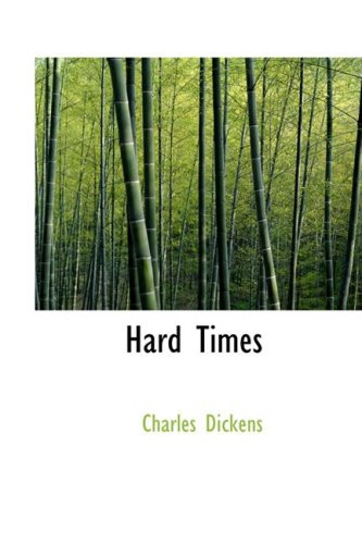 Hard Times (Bibliobazaar Reproduction Series)