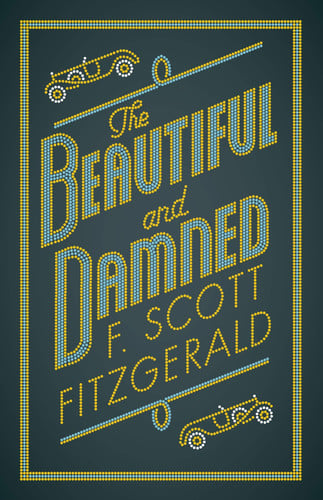 The Beautiful and Damned (Evergreens)