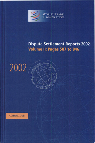Dispute Settlement Reports 2002: Volume 2, Pages 587-846