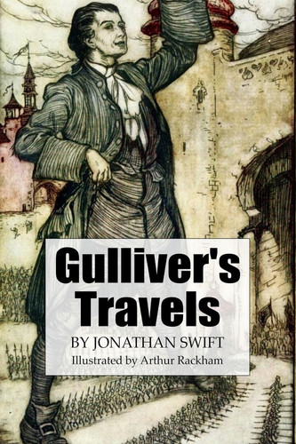 Gulliver's Travels Into Several Remote Nations of the World