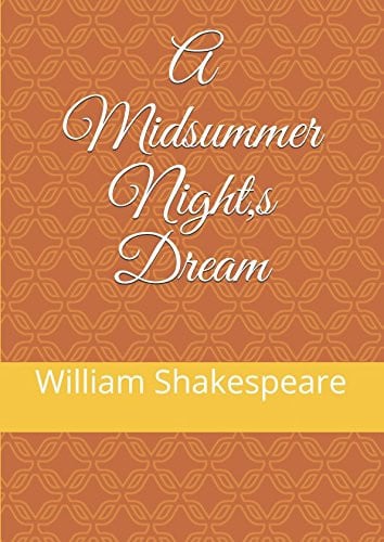 A Midsummer Night,s Dream