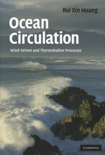 Ocean Circulation Wind-Driven and Thermohaline Processes