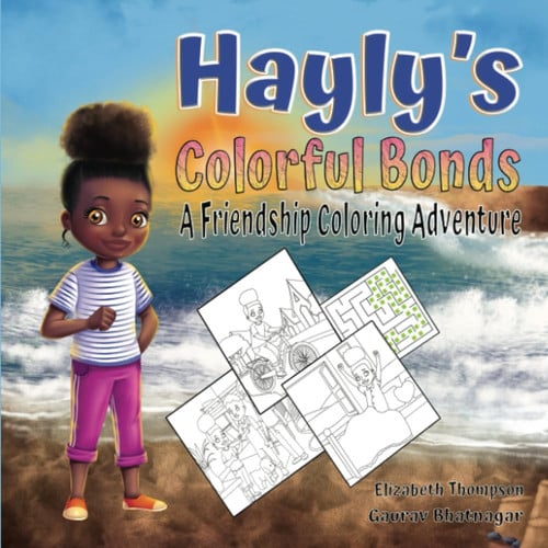 Cover of Hayly's Colorful Bonds a Friendship Coloring Adventure