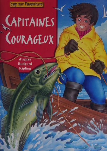 CAPITAINES COURAGEUX (CAP SUR L'AVENTURE) *REG. 8,95$*