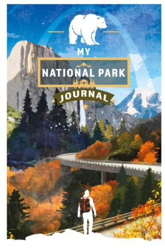 My National Park Journal Document Your Memories from All 62 Parks!