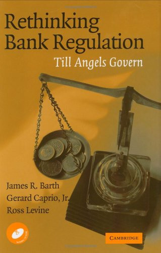 Rethinking Bank Regulation Till Angels Govern