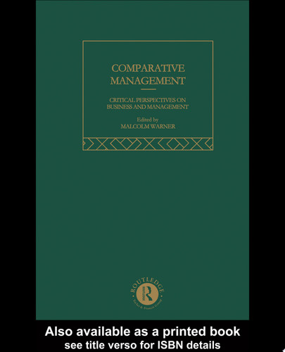Comparative Management Critical Perspectives on Business and Management
