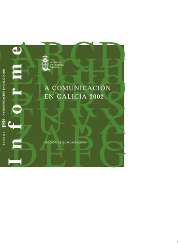 A Comunicación en Galicia 2002 - Xosé López García, Consello da Cultura Galega. Sección de Comunicación