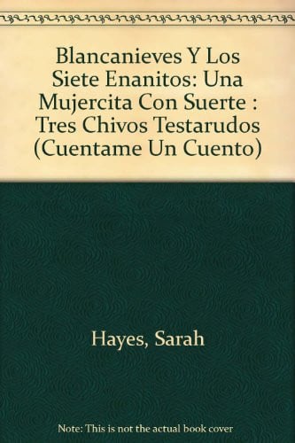 Cover of Blancanieves Y Los Siete Enanitos: Una Mujercita Con Suerte 