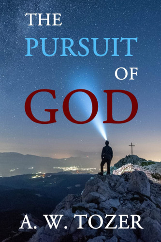 The Pursuit of God Illustrated