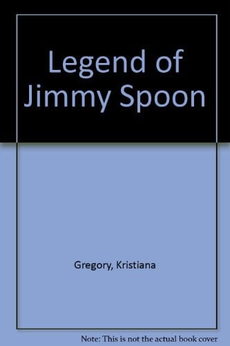 Cover of Legend of Jimmy Spoon